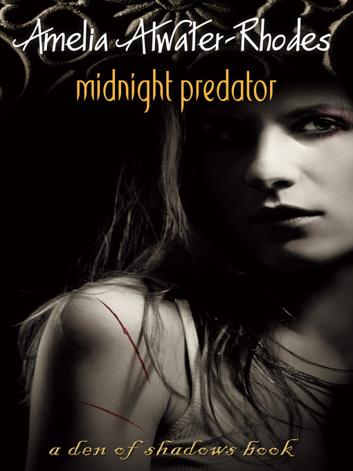 Title details for Midnight Predator by Amelia Atwater-Rhodes - Available